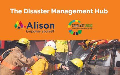 Alison & Catalyst 2030 launch the Disaster Management Hub