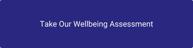 TAKE OUR WELLBEING ASSESSMENT
